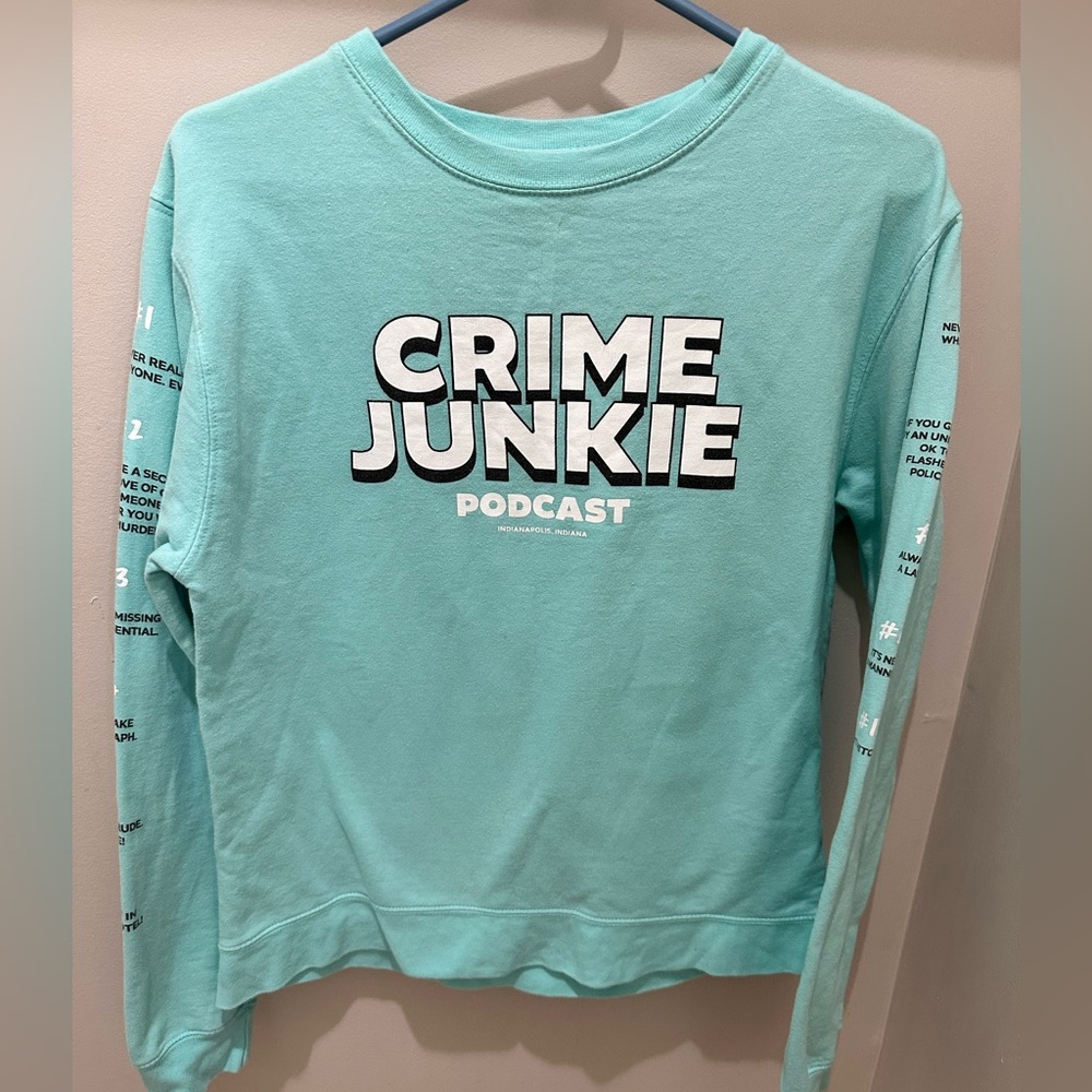 Crime Junkie size small sweatshirt